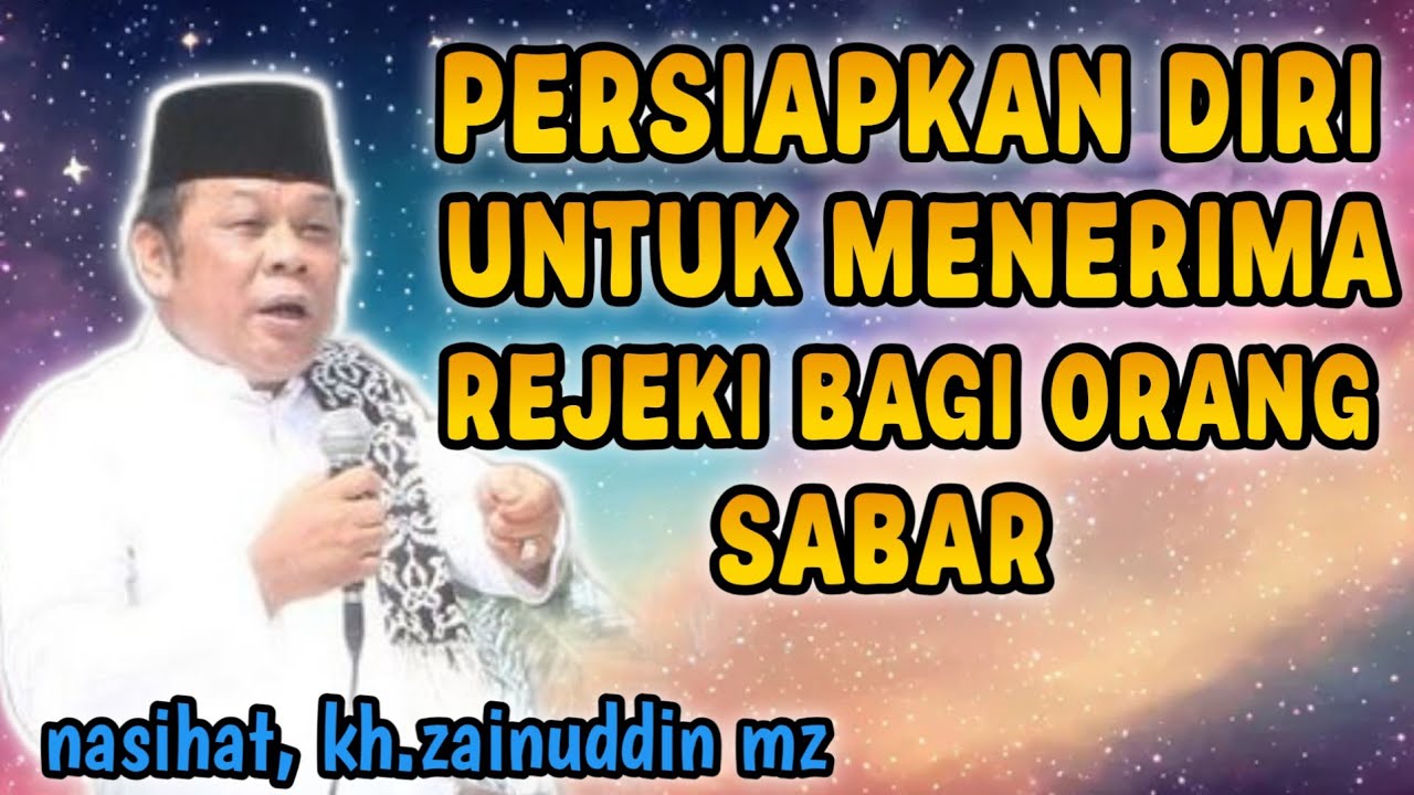 KAMU CUKUP BERSABAR BIAR ALLAH YANG MENGATUR REJKI MU | CERAMAH LUCU KH ZAINUDDIN MZ