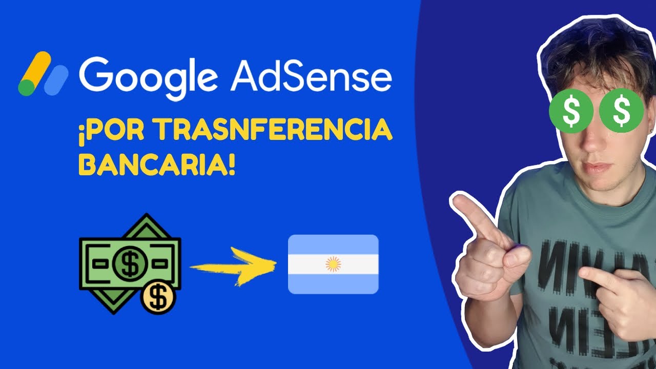 Cobrar Adsense por Transferencia Bancaria: Paso a Paso.