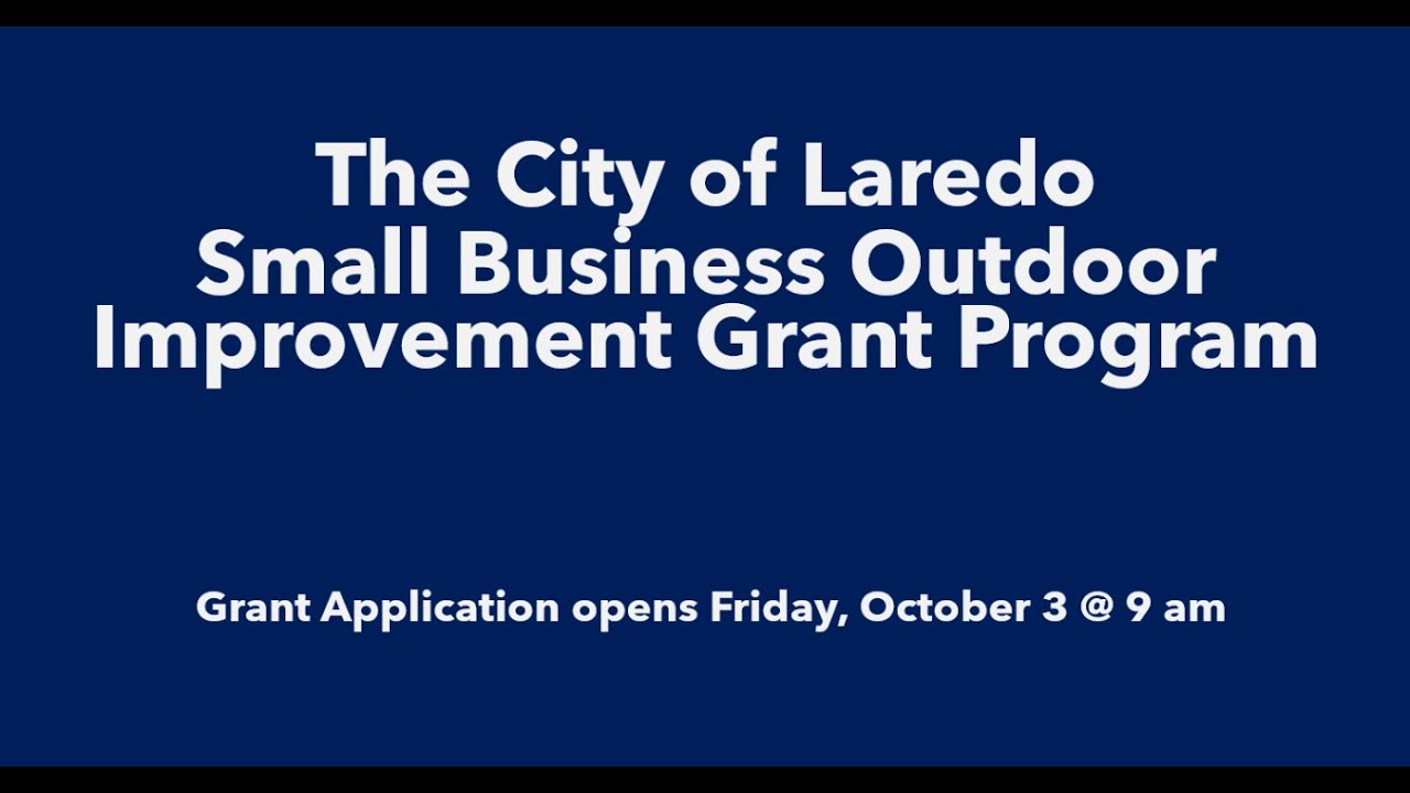 The City of Laredo Small Business Outdoor Improvement Grant Program Info Session 10/1/25 Spanish