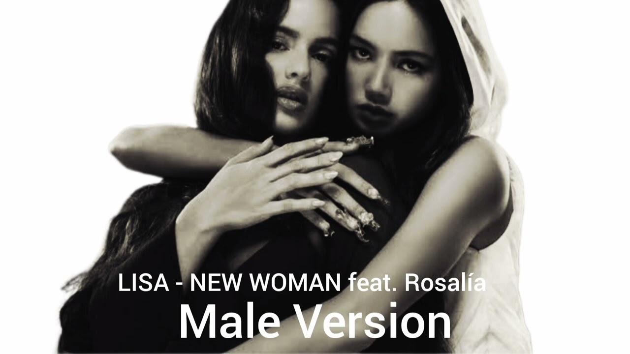 NEW WOMAN  - (Male Version)