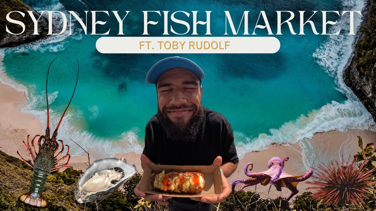 Eating at the Sydney Fish Market Ft. Toby Rudolf