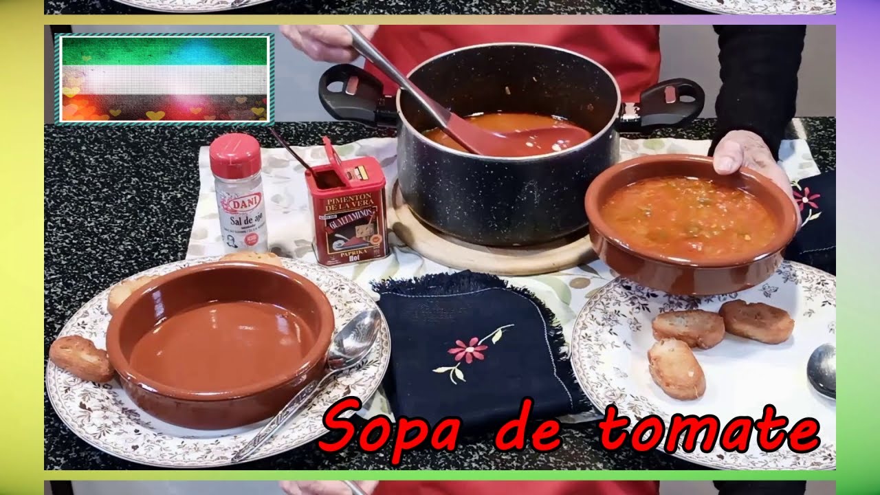 SOPA DE TOMATE EXTREMEÑA TRADICIONAL, TE GUSTARÁ