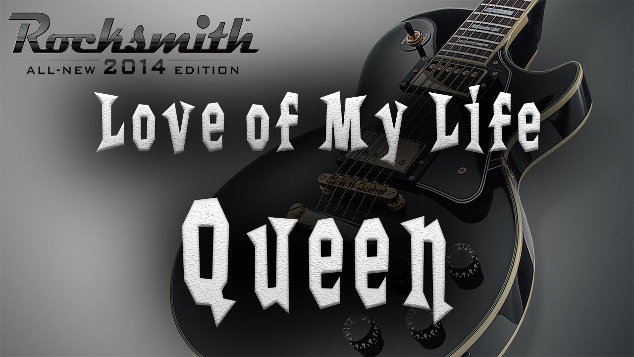 Rocksmith Remastered ~ Love of My Life by Queen ~ Lead/Alt Lead/Rhythm/Bass