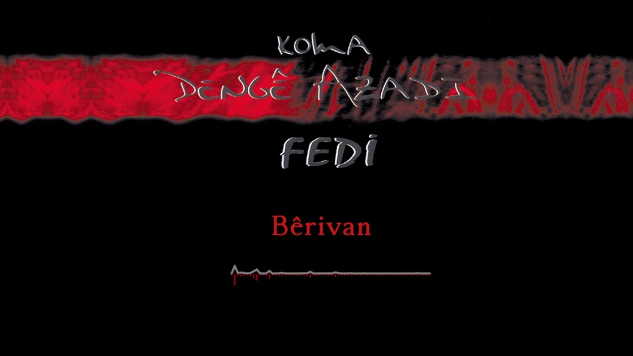Koma Deng&ecirc; Azad&icirc; - B&ecirc;rivan - [Official Music Video|1998 &copy; Ses Plak ]