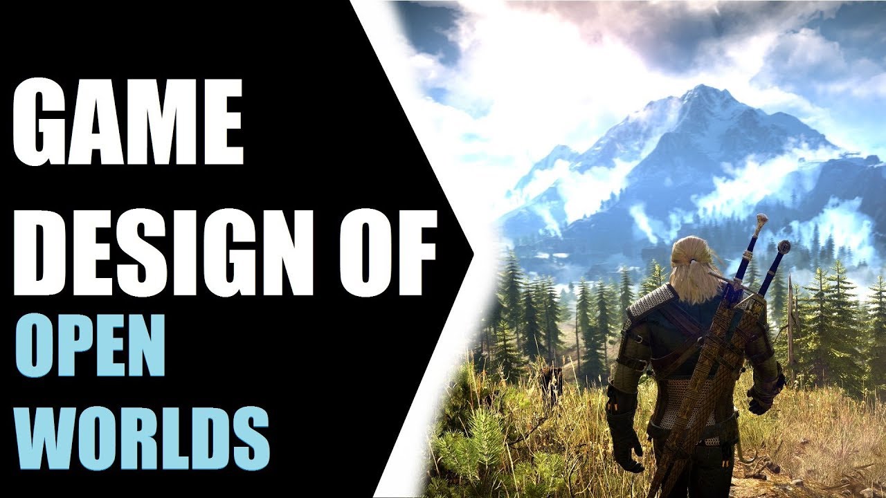 What Makes a Good Open World Game? | Video Game Design