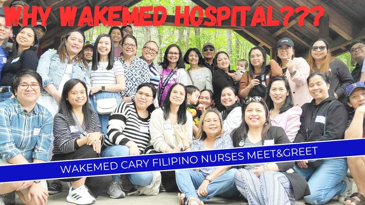 WHY WAKEMED? BAKIT MU GUGUSTUHIN MAGTRABAHO SA WAKEMED (Wakemed-Cary Filipino Nurses Meet&Greet)