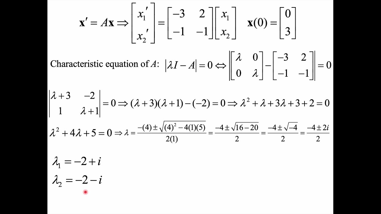 System of Differential Equations with Complex Eigenvalues