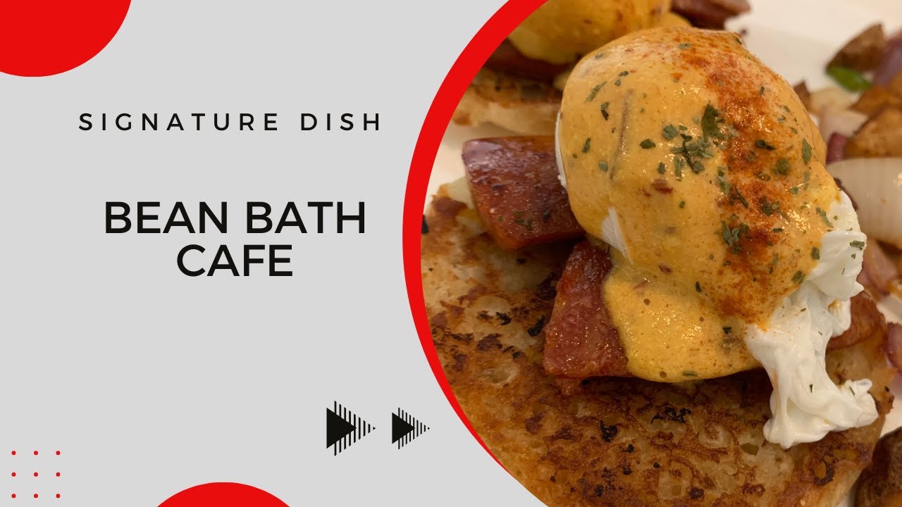 Bean Bath Cafe | Signature Dish