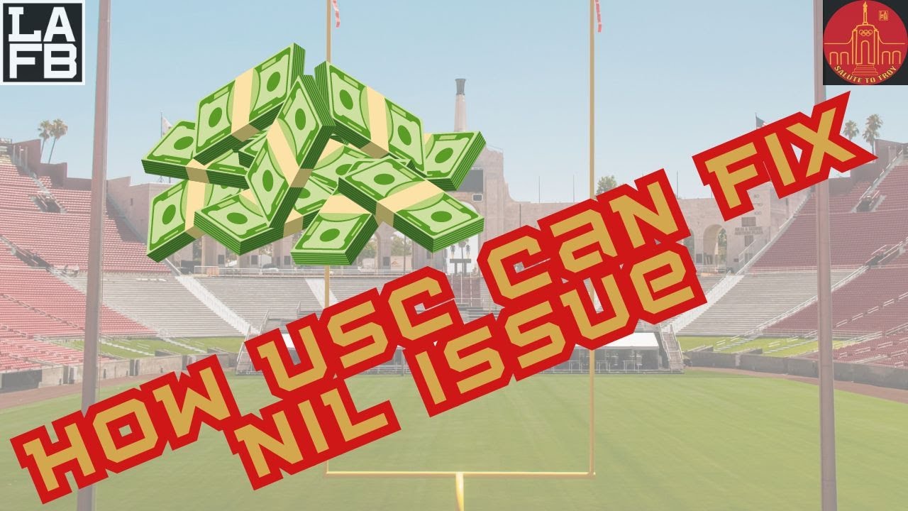 Exclusive: One Simple Way USC Trojans Can Improve NIL Issues