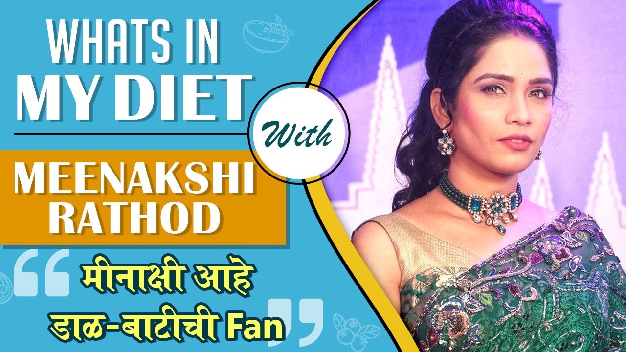 What’s In My Diet Ft. Meenakshi Rathod | Healthy Diet Plan & Fitness Journey Revealed