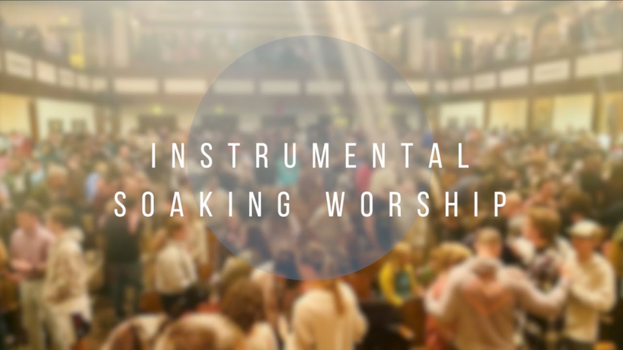 REVIVAL NOW // Instrumental Worship Soaking in His Presence