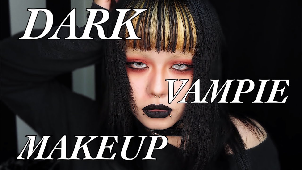 DARK VAMPIE MAKEUP LOOK