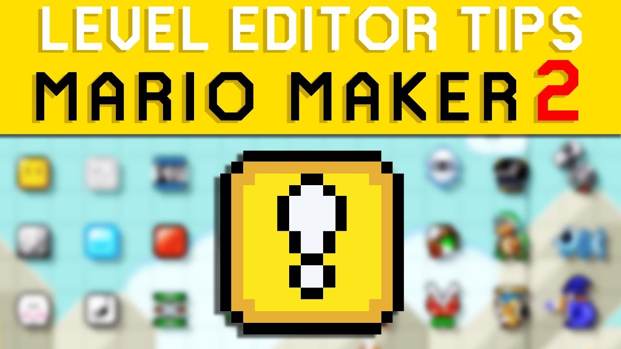 Super Mario Maker 2 Level Making Tips and Tricks
