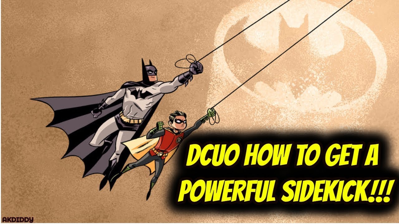 DCUO HOW TO GET A SIDEKICK!!!