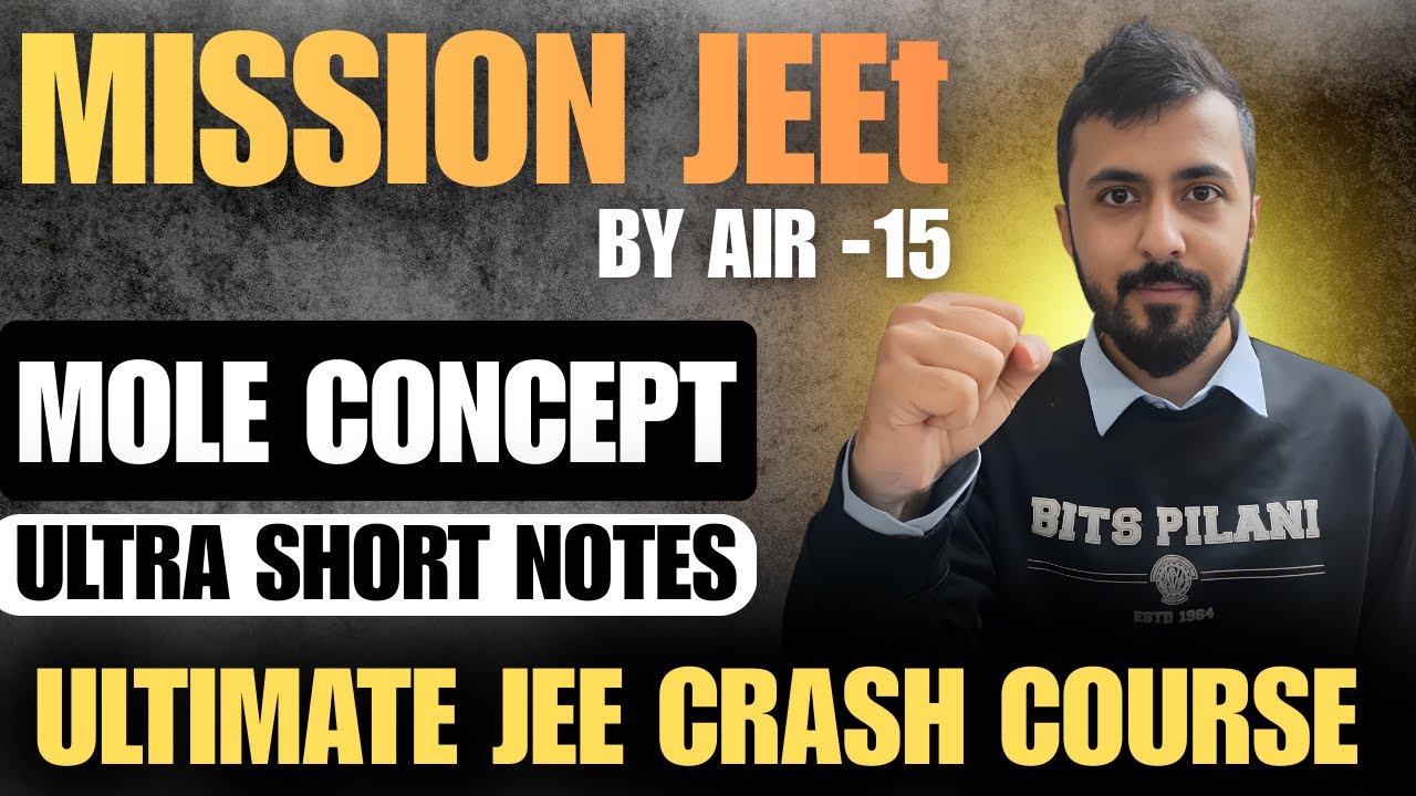 Mole Concept Short Notes for Fastest Revision | Mission JEEt