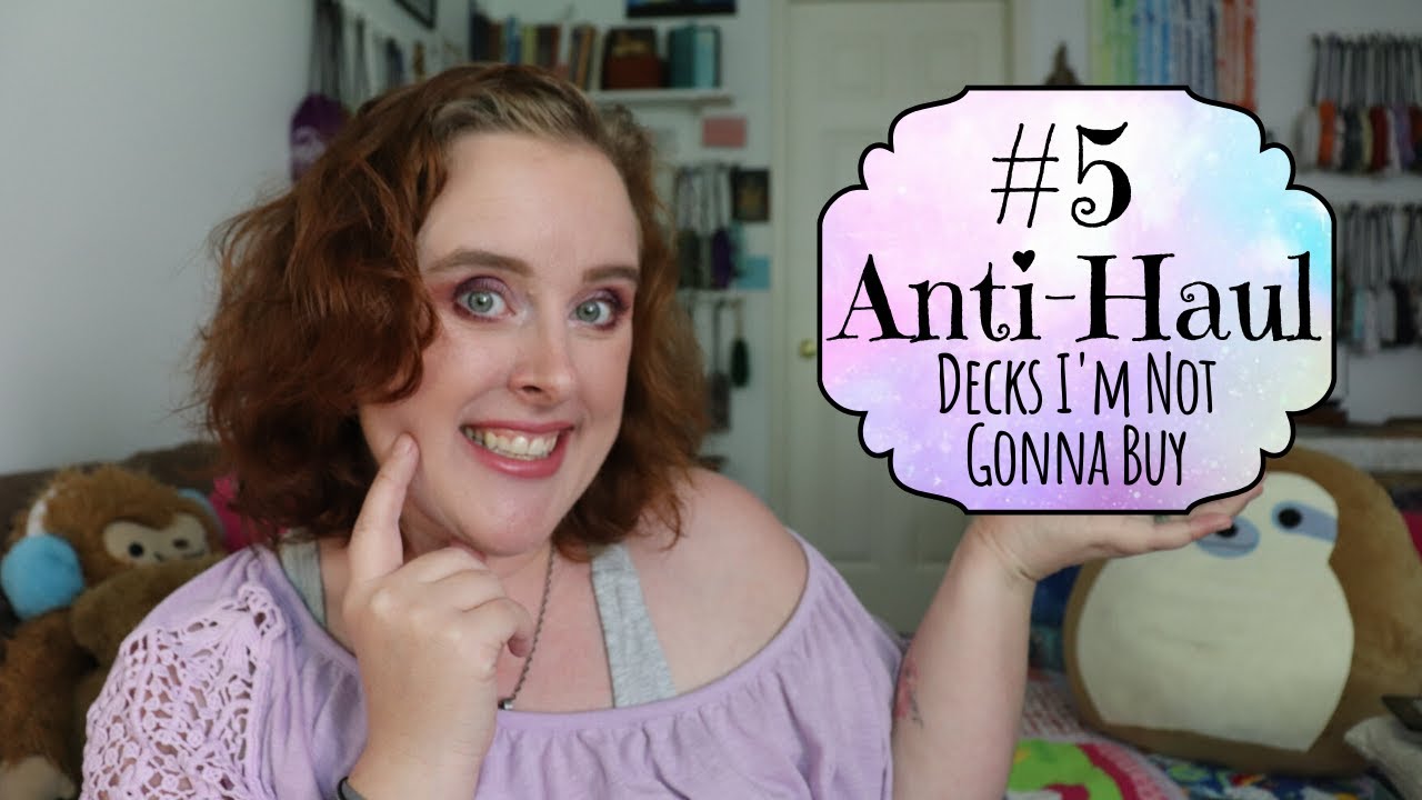 Anti-Haul #5 | Decks I'm Not Gonna Buy | #TarotTubeAntiHaul