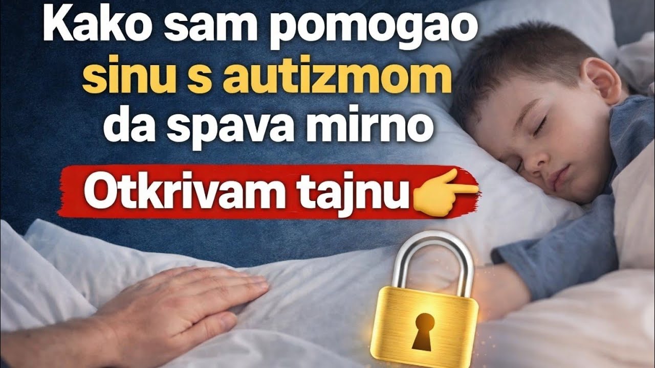 Kako samo pomogli sinu s autizmom da spava mirno (Otkrivam tajnu)