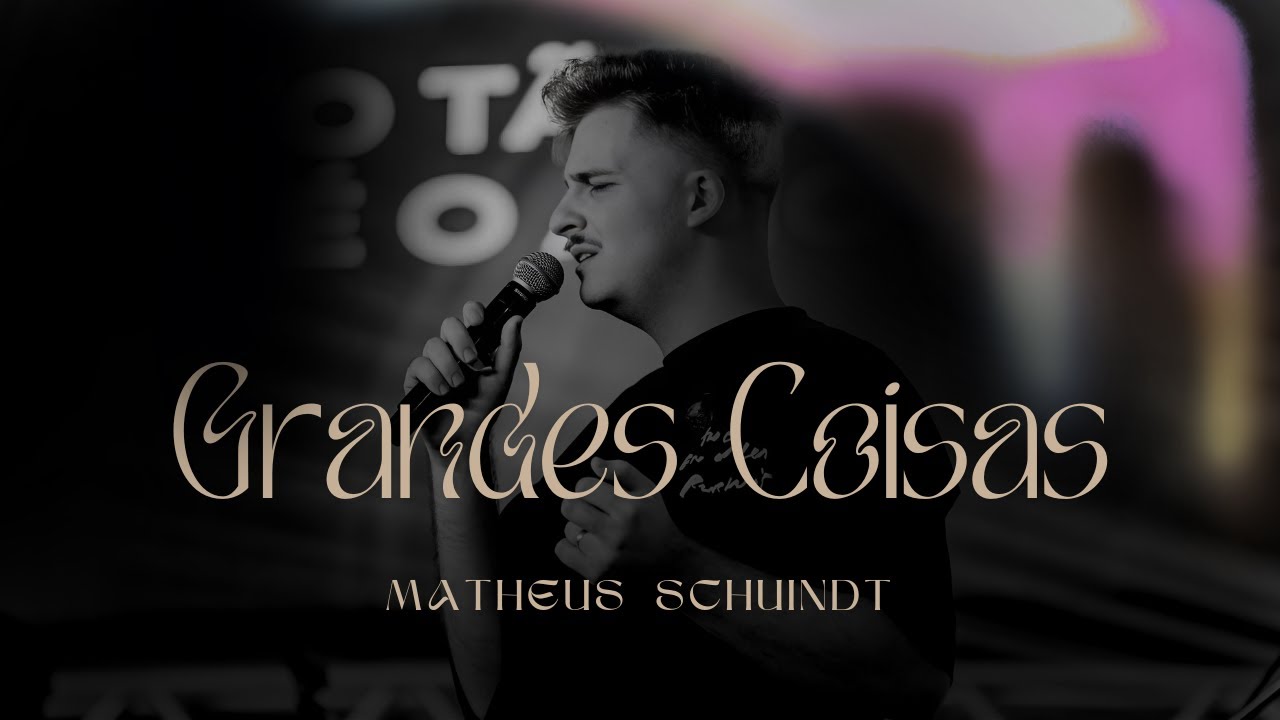 Grandes Coisas | LIVE CONF RLSP 2024 | Matheus Schuindt
