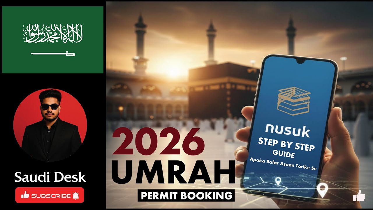 Umrah Permit Booking Step By Step Guide in 2026  On  NUSUK APP