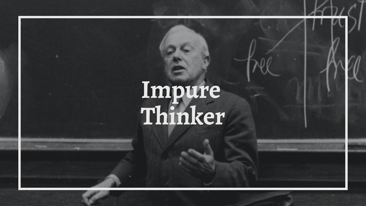 Impure Thinker