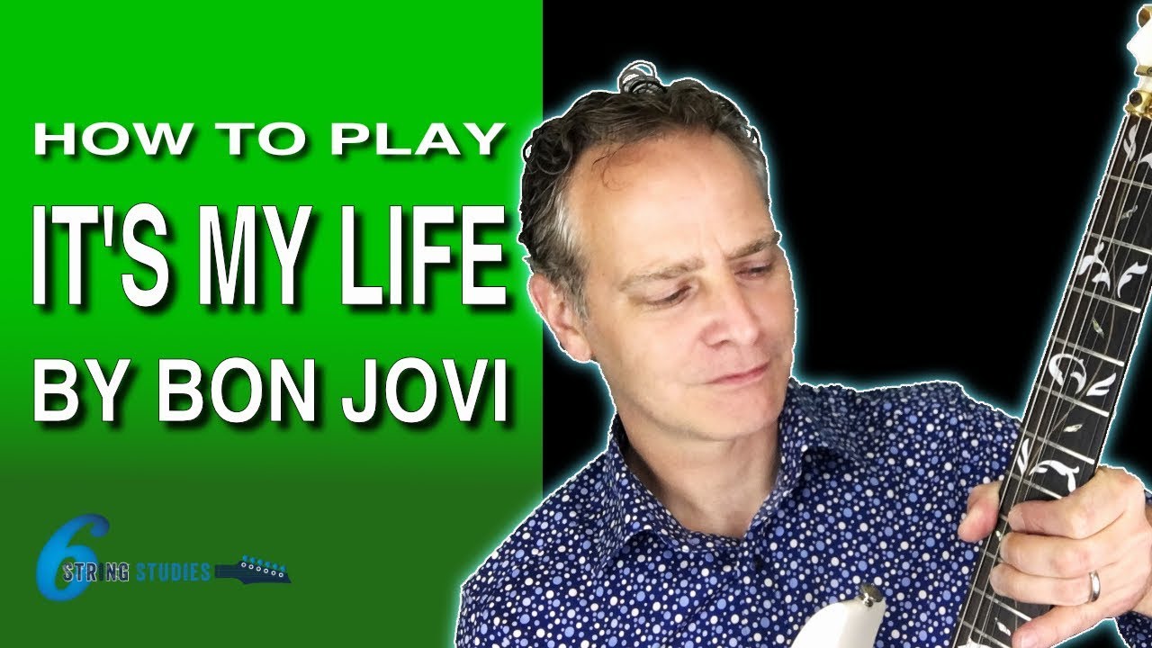 How To Play |  It's My Life | Bon Jovi  | Rhythm And Solo | Chords And Lead Guitar