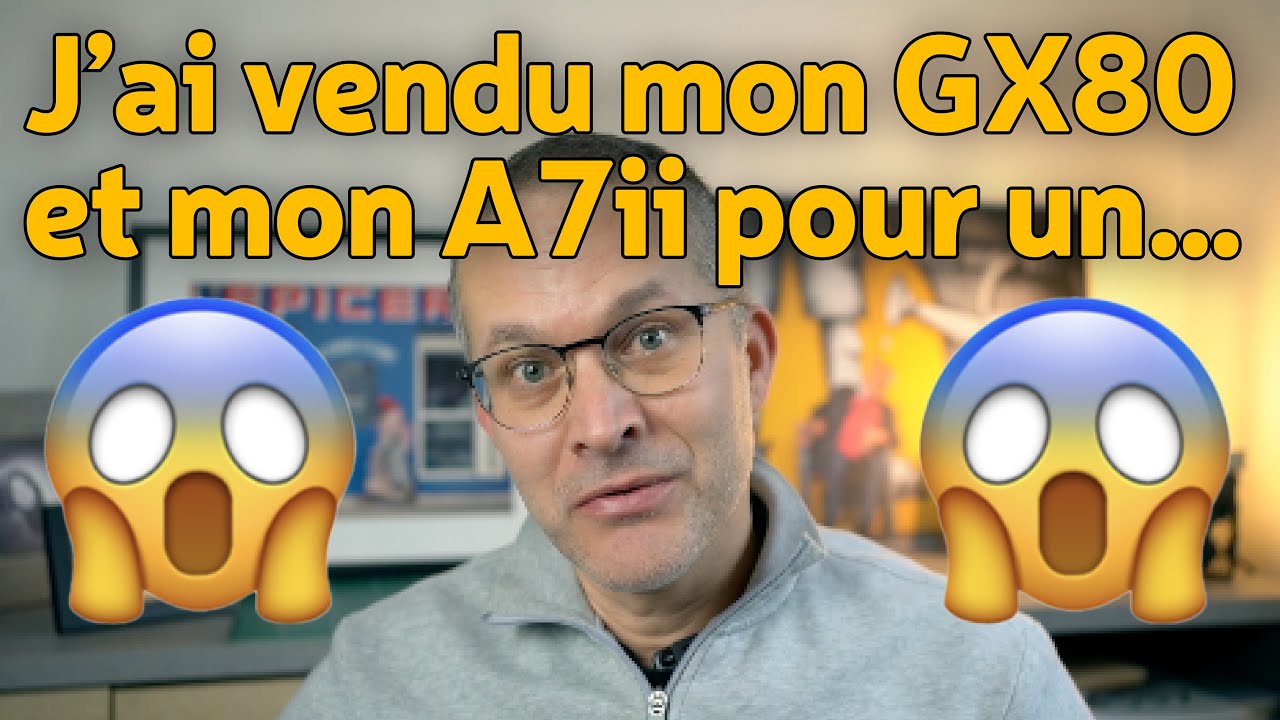 😱​J'ai vendu mon GX80 et mon A7ii pour un vieil appareil photo !