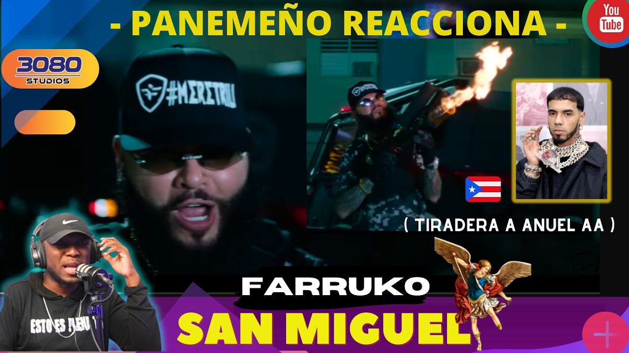 |PANAMEÑO REACCIONA| Farruko - San Miguel