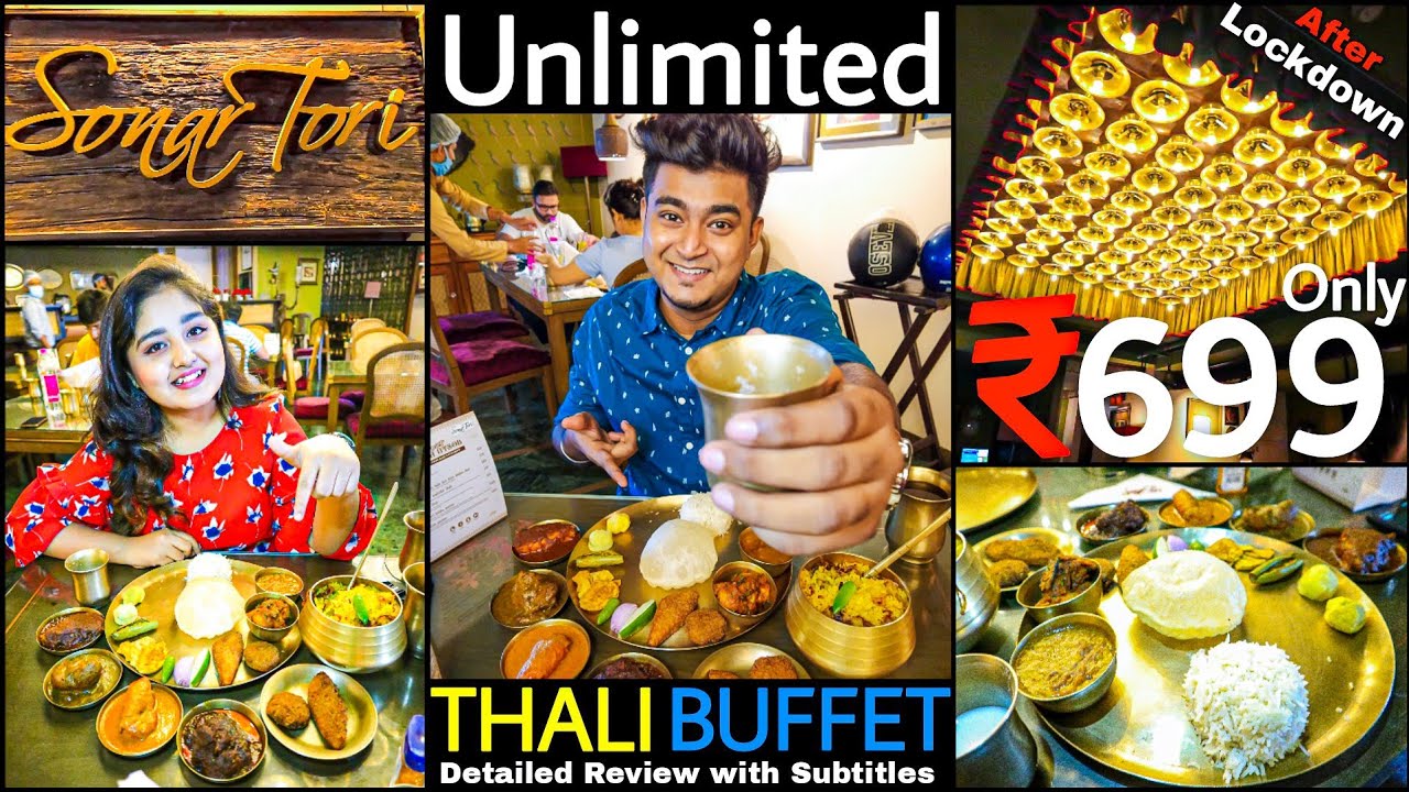UNLIMITED BUFFET THALI 🤩 | Sonar Tori Kolkata | Buffet After Lockdown | Buffet in Kolkata
