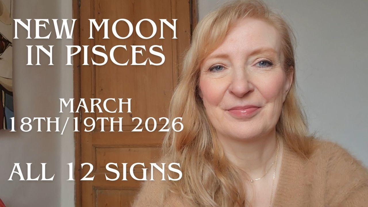 New Moon in Pisces 2026 ALL 12 SIGNS