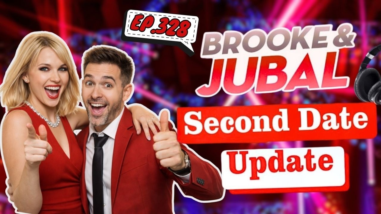 Brooke and Jubal | He Thought She’d Understand… She Didn’t 💔 | Second Date Update Ep.328
