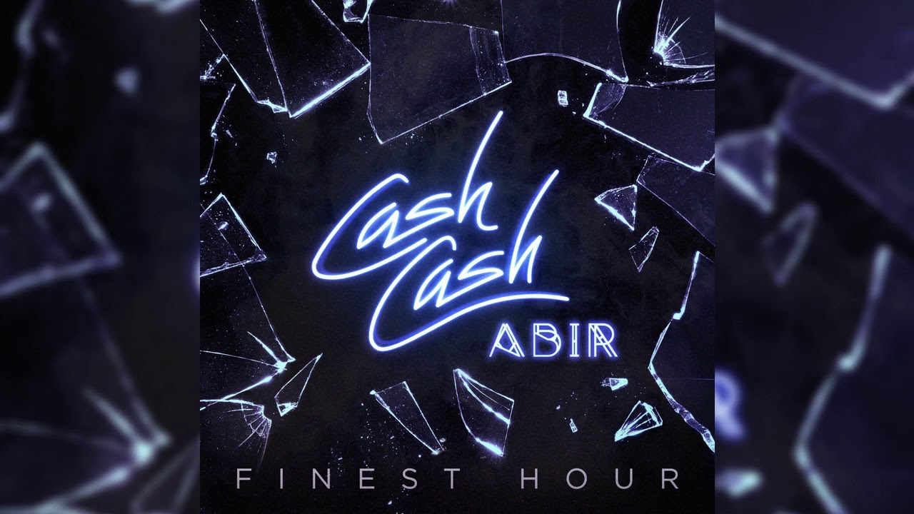 Cash Cash, Abir - Finest Hour (Official Instrumental)