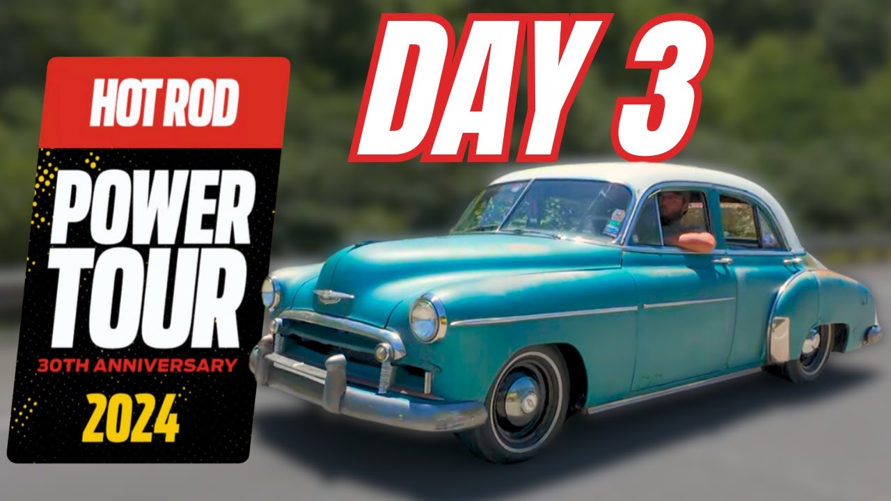 Hot Rod Power Tour 2024 - DAY 3