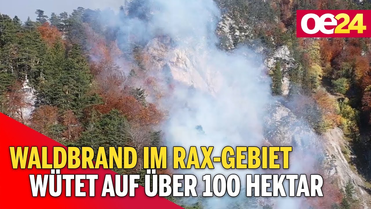 Waldbrand im Rax-Gebiet w&uuml;tet auf &uuml;ber 100 Hektar