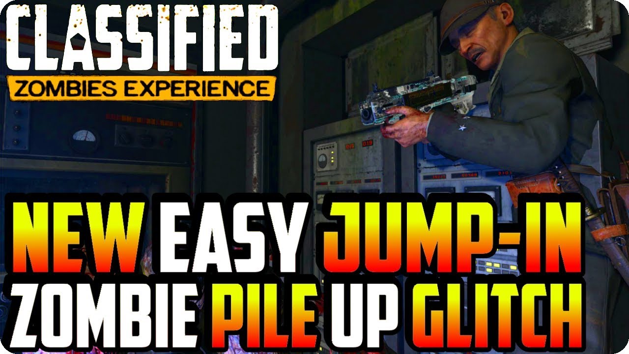 BO4 Zombie Glitches: New Easy Jump-In Zombie Pile Up Glitch - Classified Zombie Glitches