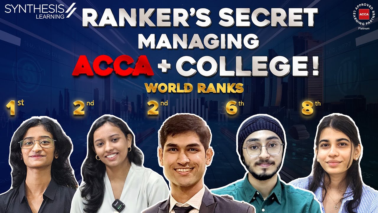 Rankers Reveal How to Manage #ACCA + College Like a Pro!