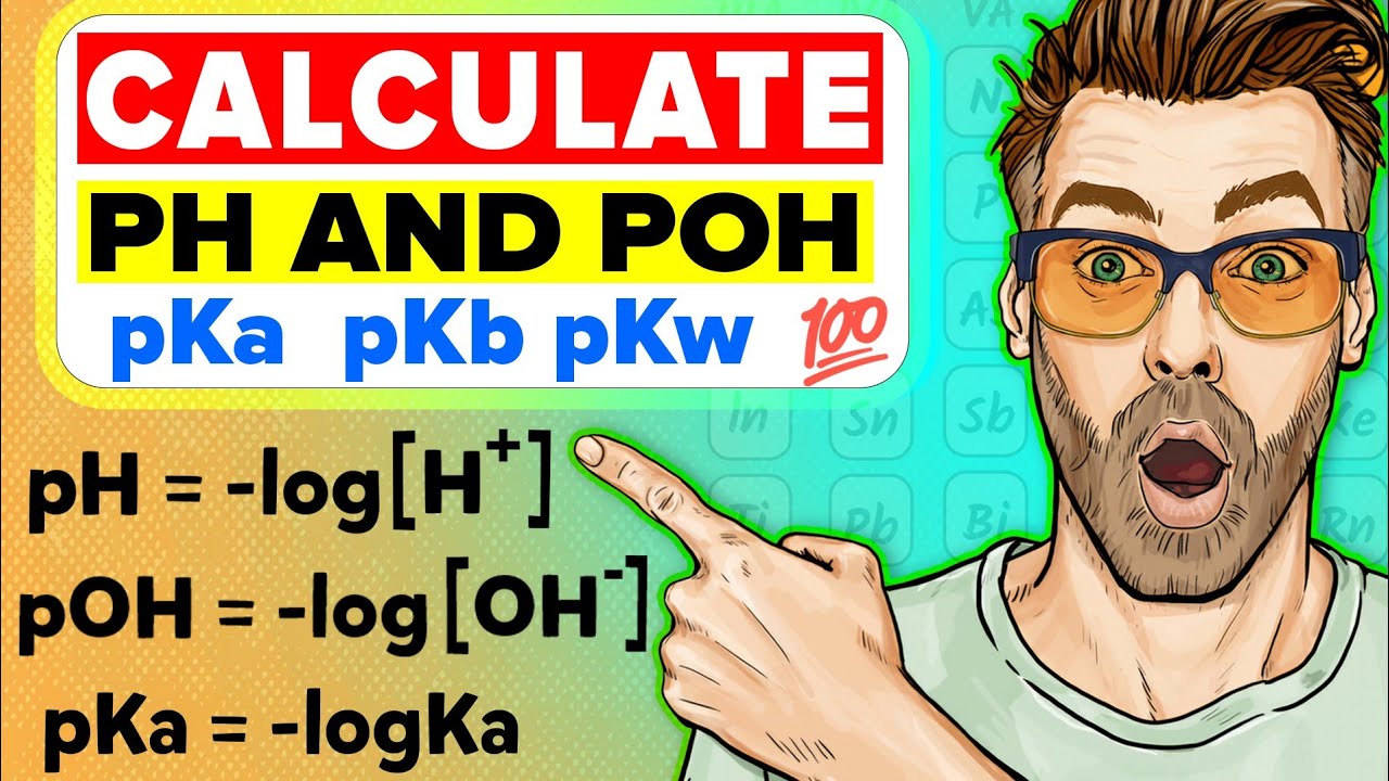 How to Calculate pH, pOH, Ka, Kb, pKa, pKb and pKw ?