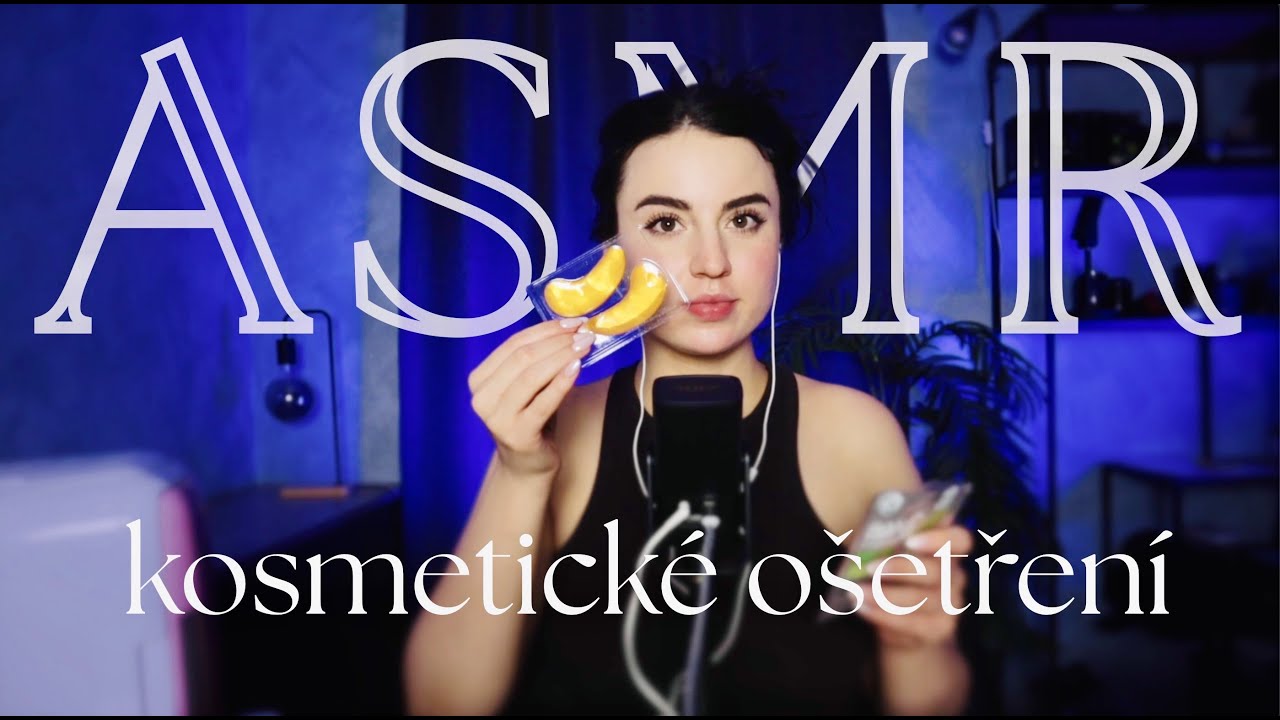 ASMR - relaxačn&iacute; kosmetika roleplay ✨