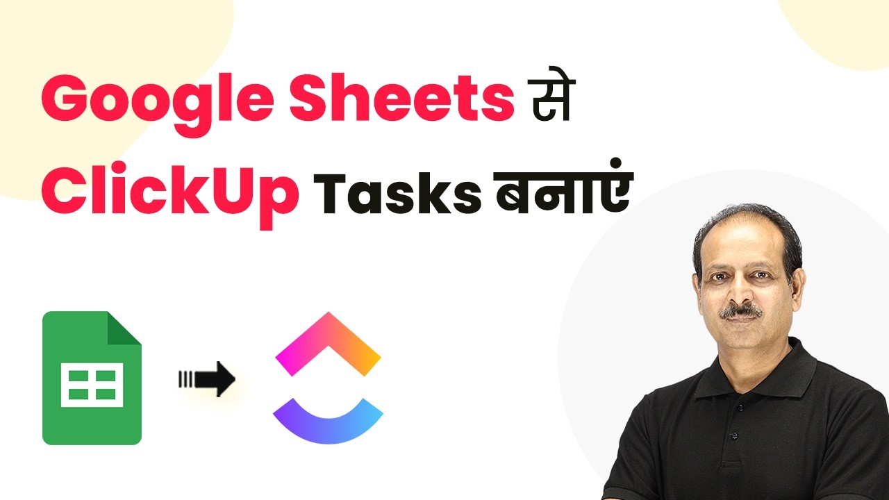 Create Clickup Tasks from Google Sheets Automatically
