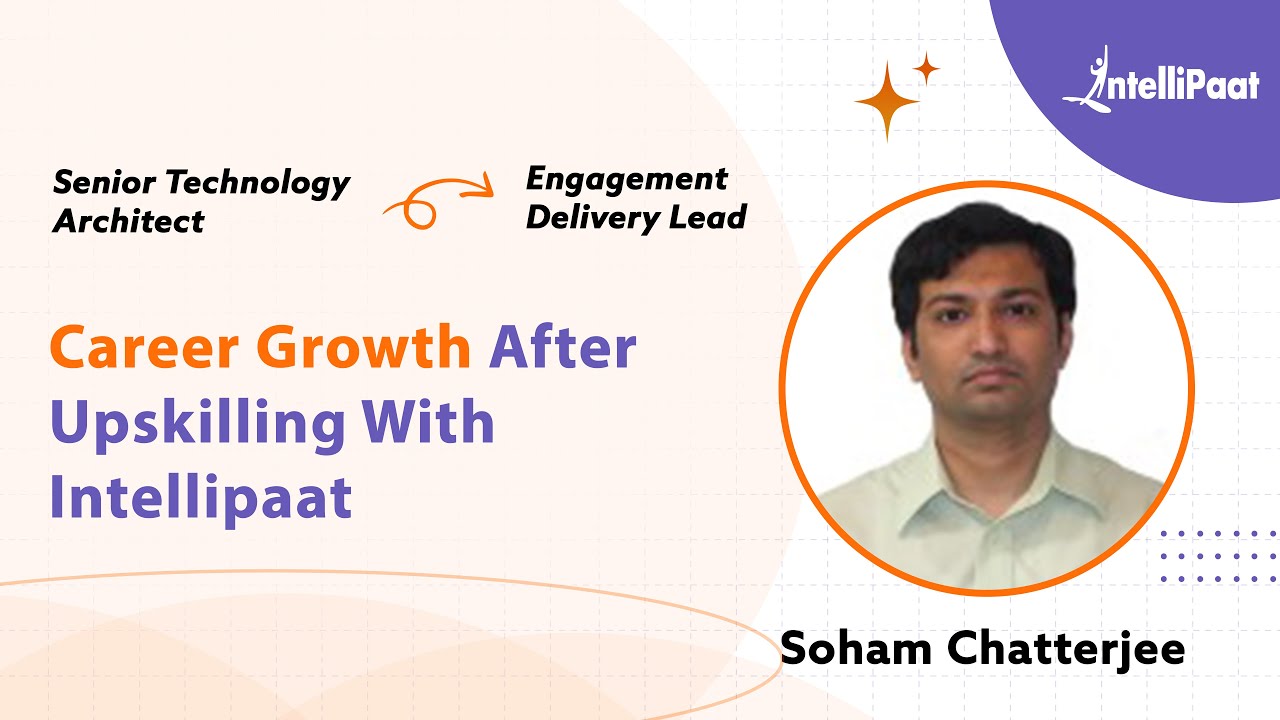 How I Became a Delivery Lead from Senior Architect | Intellipaat Review
