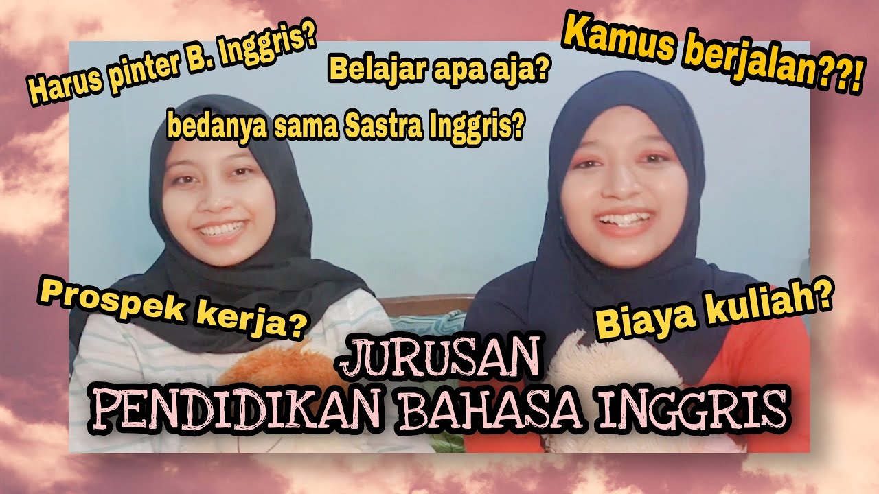 Bedah Jurusan Pendidikan Bahasa Inggris (Universitas Negeri Malang)