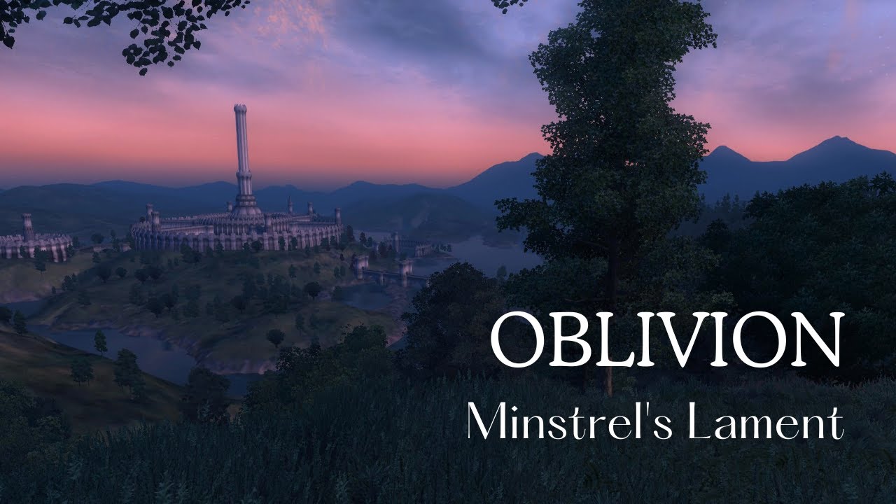 Oblivion - Minstrel's Lament