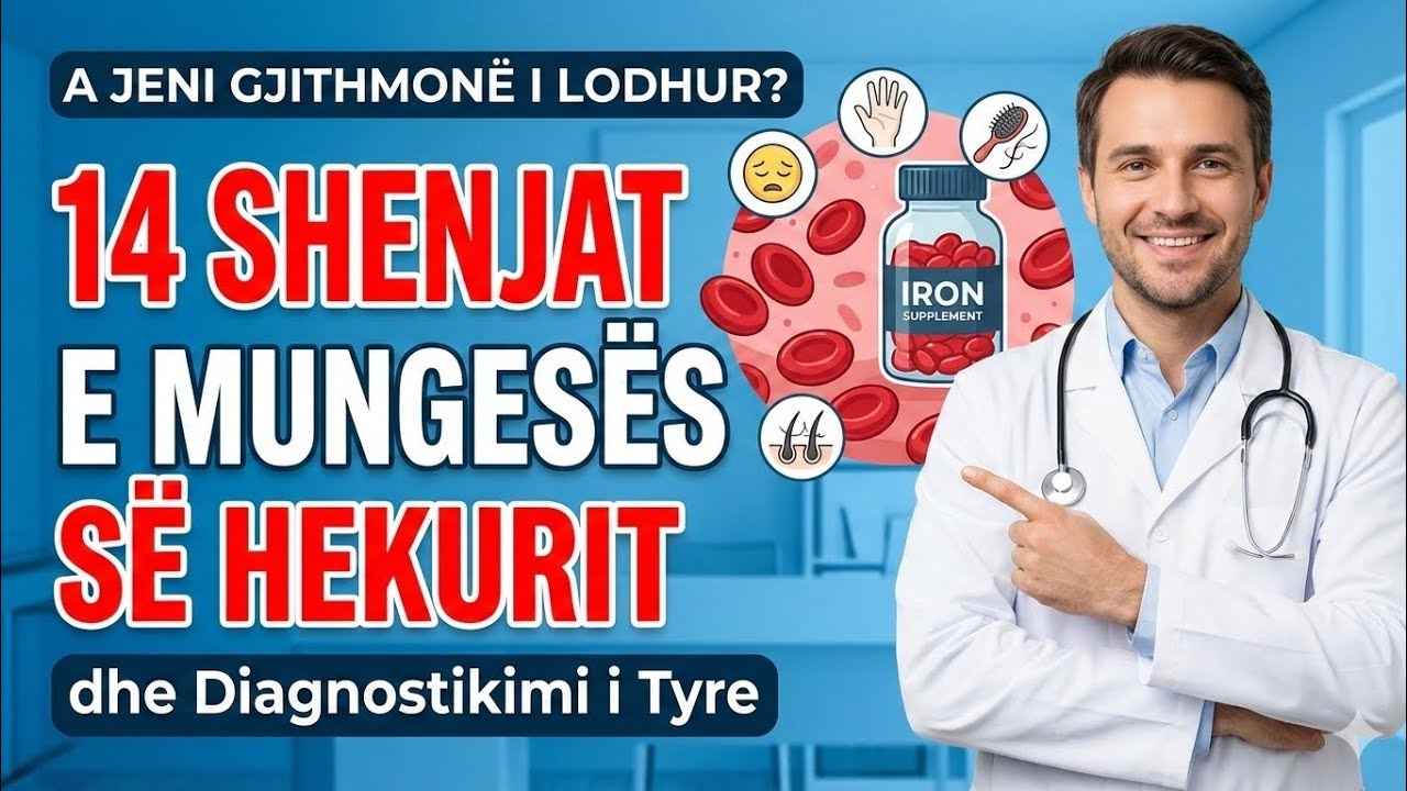 14 Shenjat e Mungesës së Hekurit dhe Diagnostikimi i Tyre