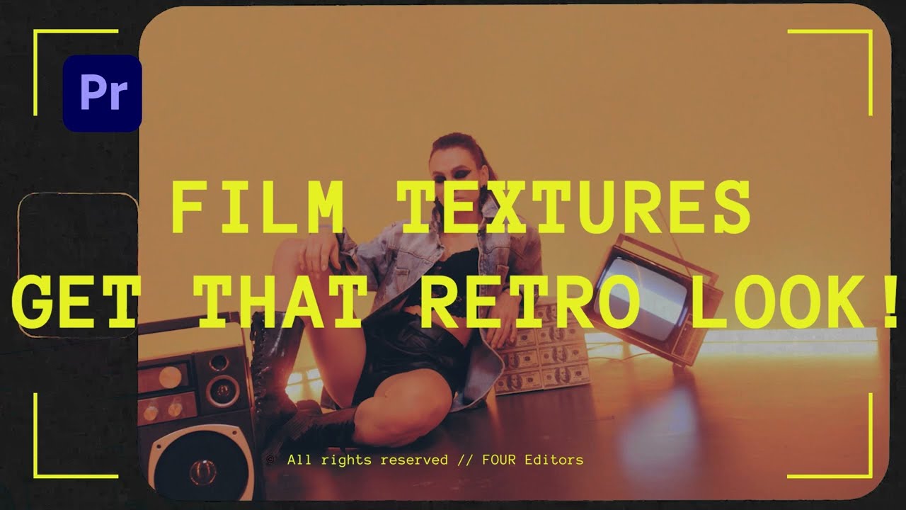 GET THAT RETRO LOOK! (Premiere Pro) - BTS OF FOUR EDITORS