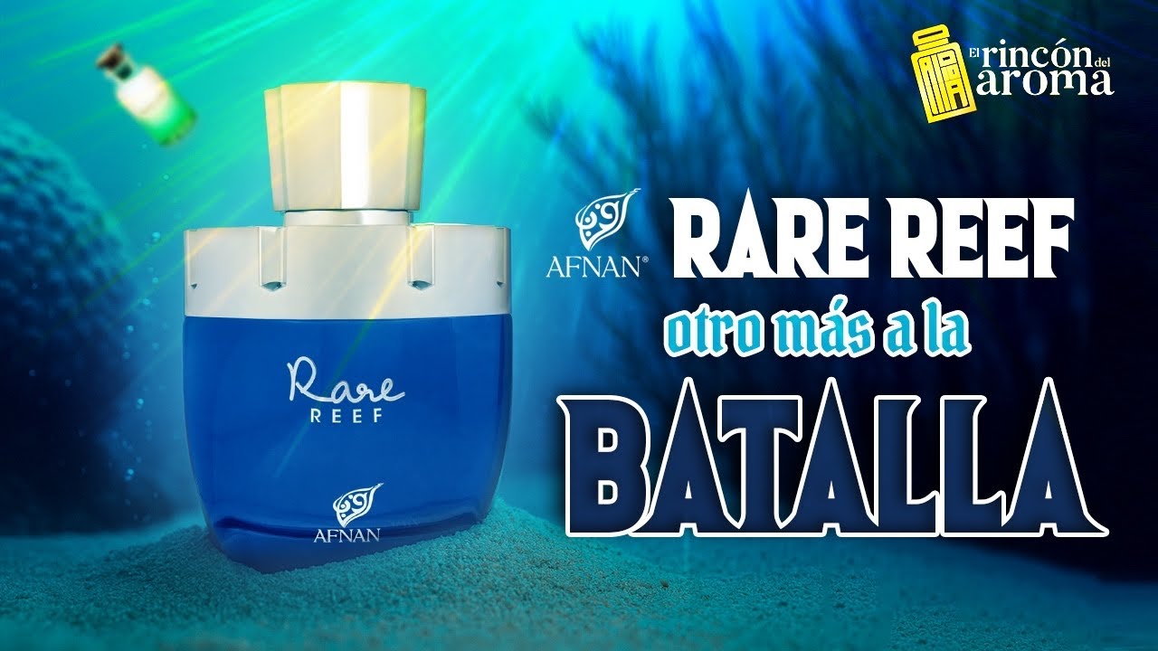 Nuevo Afnan Rare Reef 🪸// otro más a la batalla..!!