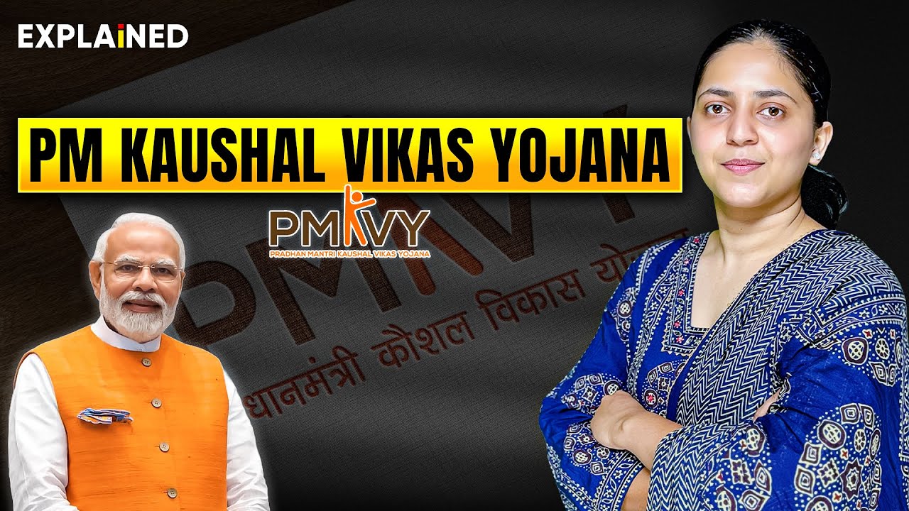 PMKVY: Its Objectives, Significance, Implementation, Limitations, and Measures | Explained #upsc