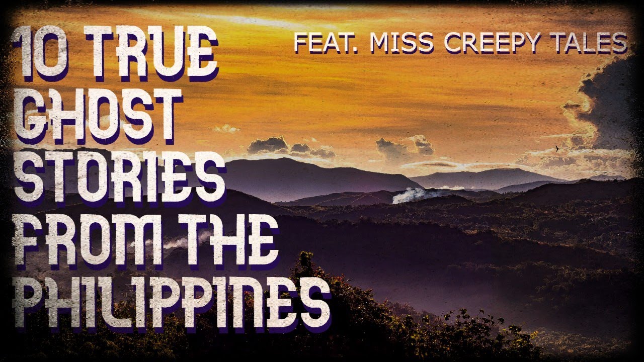 10 true ghost stories from the Philippines (feat. Miss Creepy Tales)