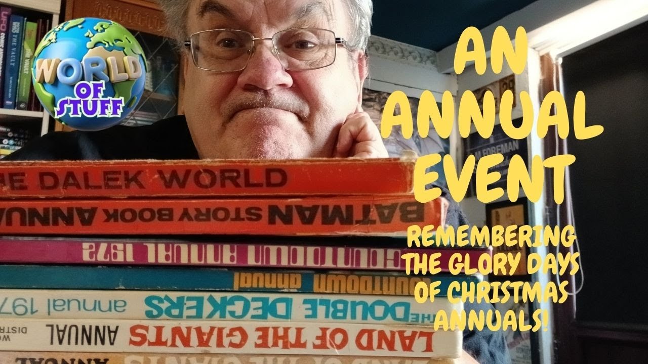 AN ANNUAL EVENT -  REVISITING SOME CLASSIC 1960S/70S ANNUALS