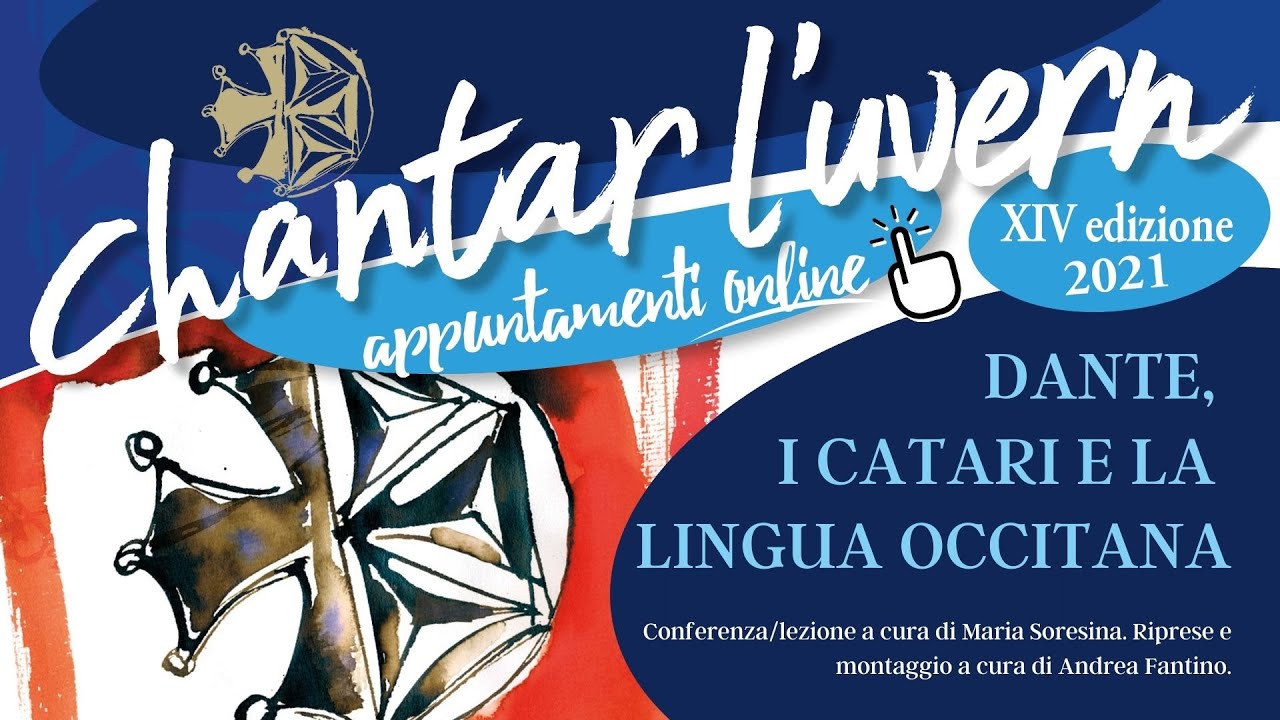 Dante, I Catari e la lingua occitana - di Maria Soresina - Chantar l'uvern 2021