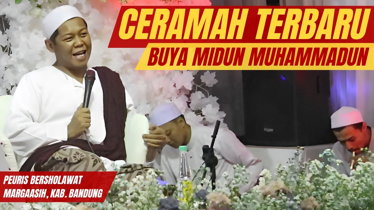 Ceramah Buya Midun || Maulid Nabi Muhammad Saw || PEURIS BERSHOLAWAT Margaasih