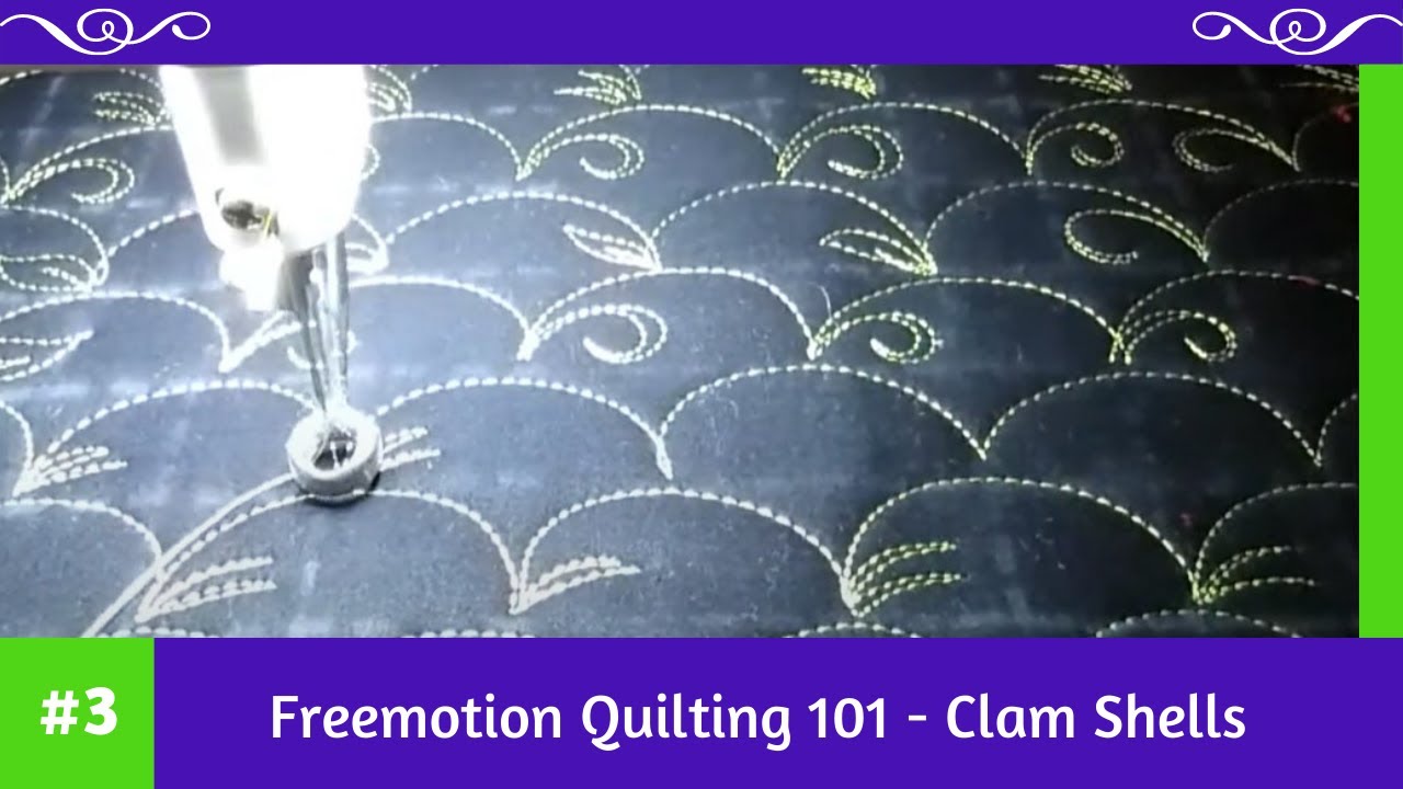 #FMQ101 ( Video #3- Clam Shells) Longarm Free Motion Quilting Video